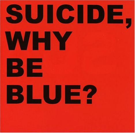 Suicide: Why Be Blue?, 2 CDs