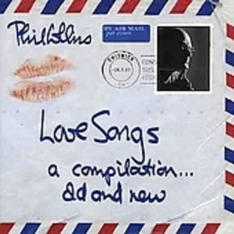 Phil Collins (geb. 1951): Love Songs - A Compilation... Old And New, 2 CDs
