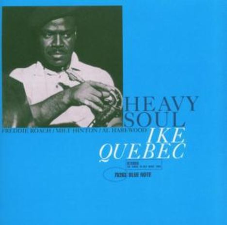 Ike Quebec (1918-1963): Heavy Soul, CD