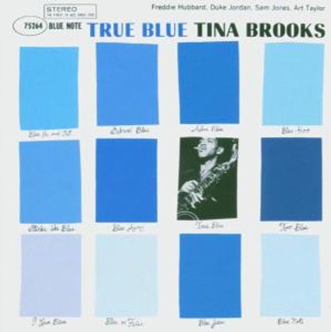 Tina Brooks (1932-1974): True Blue (Rudy Van Gelder Remasters), CD