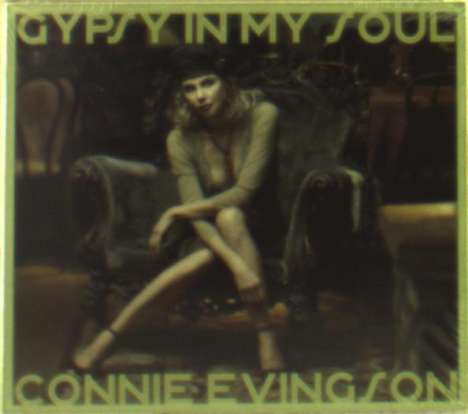 Connie Evingson (geb. 1962): Gypsy In My Soul, CD