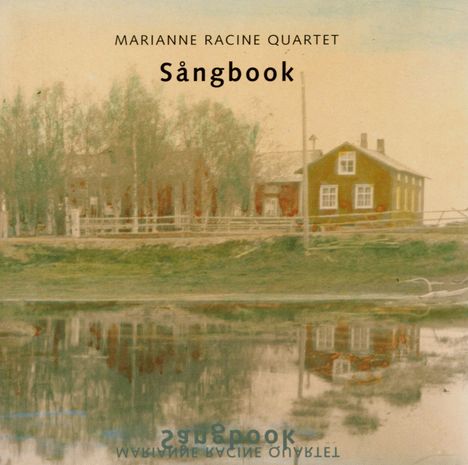 Marianne Racine: Sangbook, CD