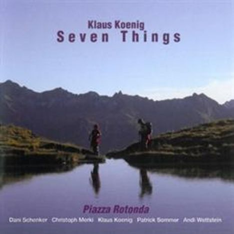 Klaus Koenig (Piano) (geb. 1936): Piazza Rotonda, CD