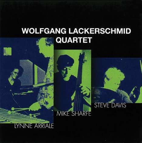 Wolfgang Lackerschmid (geb. 1956): Wolfgang Lackerschmid Quartet, CD