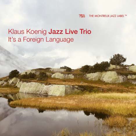 Klaus Koenig (Piano) (geb. 1936): It's A Foreign Language, CD