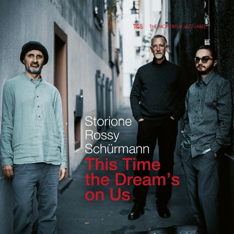 Storioni, Rossy & Schurmann: This Time The Dream's On Us, CD