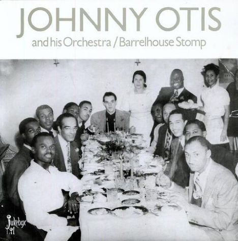 Johnny Otis: Barrelhouse Stomp, LP