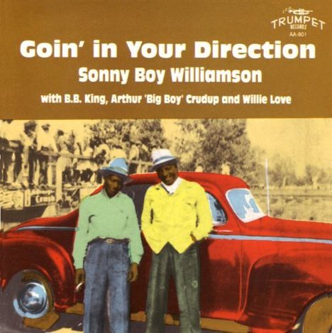 Williamson / Crudup / T: Goin In Your Direction, CD