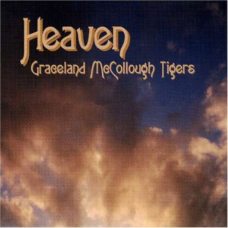 Graceland Mccollough Ti: Heaven, CD
