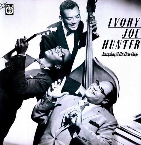 Ivory Joe Hunter: Jumping At The Dew Drop, LP