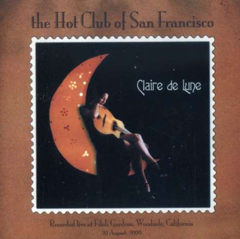 The Hot Club Of San Francisco: Claire De Lune, CD