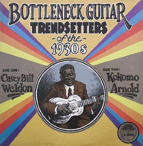 Kokomo Arnold &amp; Casey Bill Weldon: Bottleneck Guitar Trendsetters Of The 1930's (180g) (Limited Edition), LP