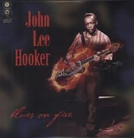 John Lee Hooker: Blues On Fire, LP
