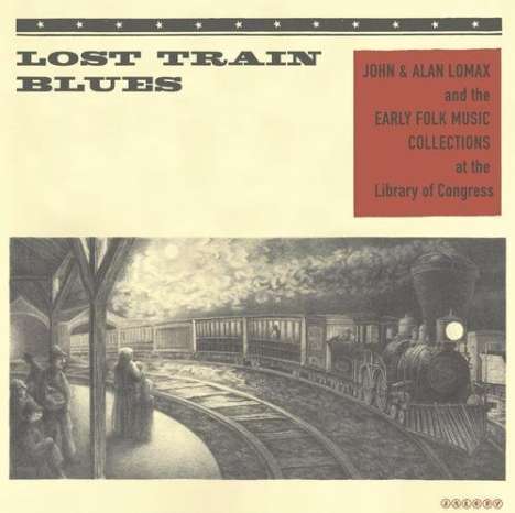 Lost Train Blues / Various: Lost Train Blues / Various, LP