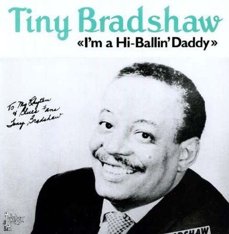 Tiny Bradshaw (1905-1958): I'm A Hi-Ballin' Daddy, LP