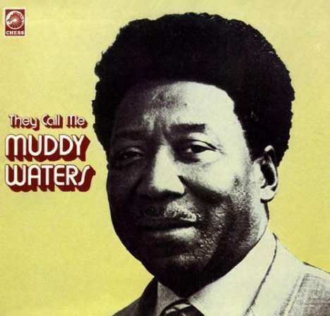 Muddy Waters: They Call Me Muddy Waters, LP