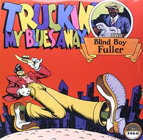 Blind Boy Fuller: Truckin' My Blues Away (180g) (Limited Edition), LP