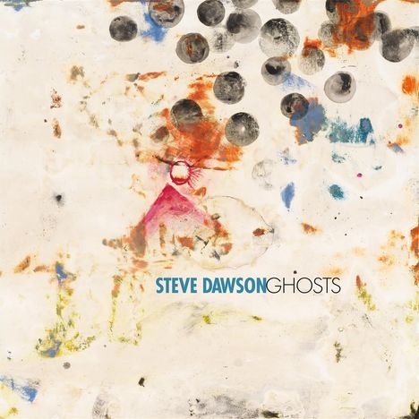 Steve Dawson: Ghosts, CD