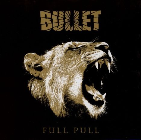 Bullet: Full Pull (Limited Edition mit Bonustrack), CD