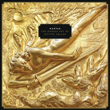 Mantar: The Modern Art Of Setting Ablaze (Limited-Edition), LP