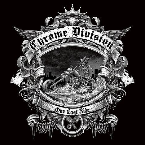 Chrome Division: One Last Ride, CD