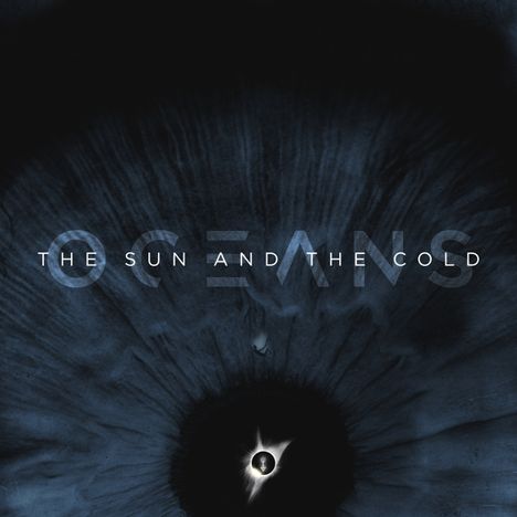 Oceans: The Sun And The Cold, CD