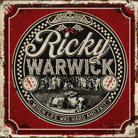 Ricky Warwick: When Life Was Hard And Fast, CD