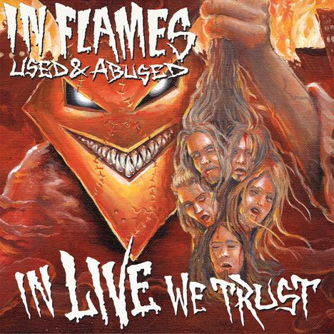 In Flames: Used &amp; Abused: In Live We Trust, 2 CDs