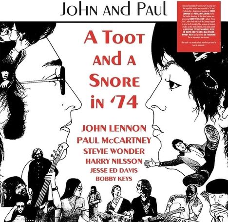 "John and Paul. A Toot and a Snore in '74. Namen: John Lennon, Paul McCartney, Stevie Wonder, Harry Nilsson."