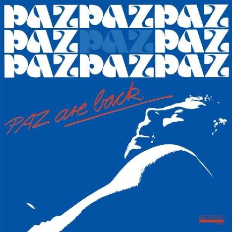 PAZ: Paz Are Back (remastered) (Reissue), LP
