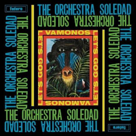The Orchestra Soledad: Vamonos / Let's Go, CD