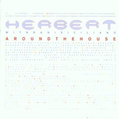 Herbert: Around The House, CD