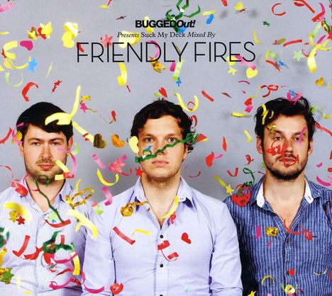 Friendly Fires: Bugged Out! Presents: Suck My Deck, CD
