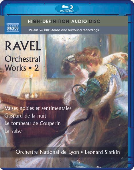 Maurice Ravel (1875-1937): Orchesterwerke Vol. 2, Blu-ray Audio