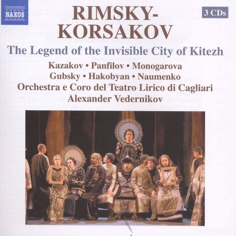 Nikolai Rimsky-Korssakoff (1844-1908): Die Legende der unsichtbaren Stadt Kitesh, 3 CDs