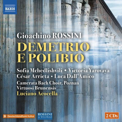 Gioacchino Rossini (1792-1868): Demetrio e Polibio, 2 CDs