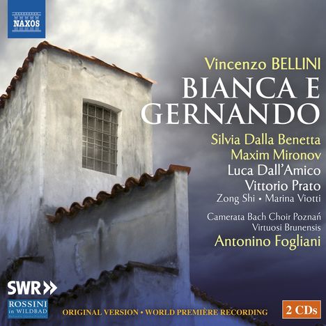 Vincenzo Bellini (1801-1835): Bianca &amp; Gernando (Originalversion), 2 CDs