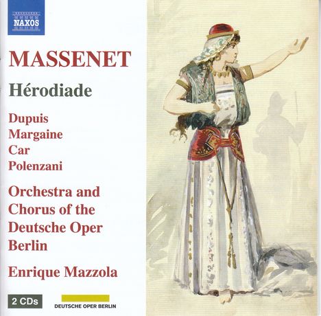 Jules Massenet (1842-1912): Herodiade, 2 CDs