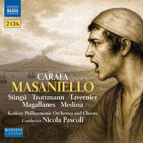 Text: Carafa Masaniello, Sungti, Trottmann, Tavernier, Magallanes, Medina, Kraków Philharmonic Orchestra, Nicola Pascoli.  
Illustration: Ein schreiender Mann in historischer Kleidung vor einer Landschaft.