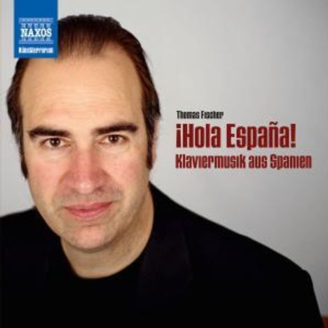 Thomas Fischer - iHola Espana! (Klaviermusik aus Spanien), CD