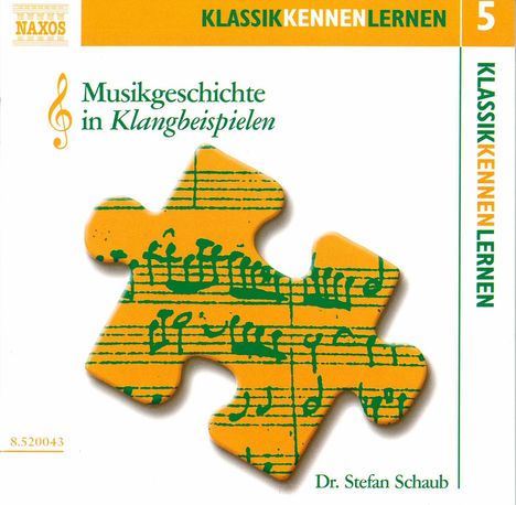 Klassik Kennen Lernen 5:Musikgeschichte in Klangbeispielen, CD