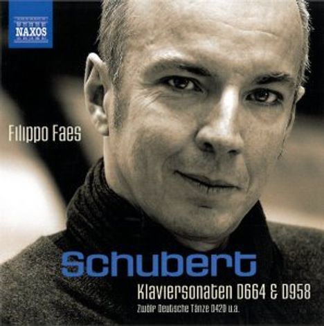 Franz Schubert (1797-1828): Klaviersonaten D.664 &amp; 958, CD