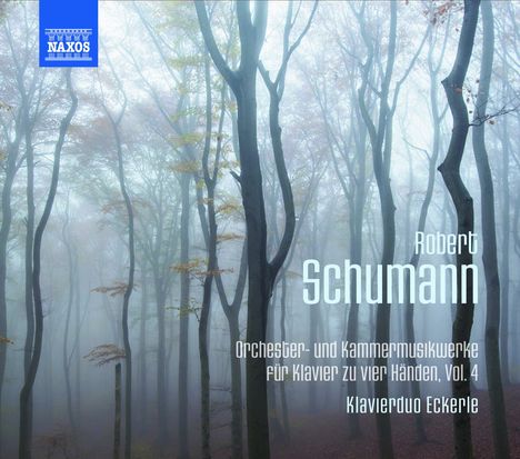 Robert Schumann (1810-1856): Orchester- und Kammermusikwerke für Klavier zu 4 Händen Vol.4, CD