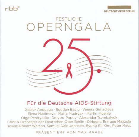 25.Festliche Operngala für die Deutsche AIDS-Stiftung, 2 CDs