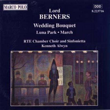 Gerald Hugh Tyrwhitt-Wilson Lord Berners (1883-1950): Wedding Bouquet (Ballettmusik), CD