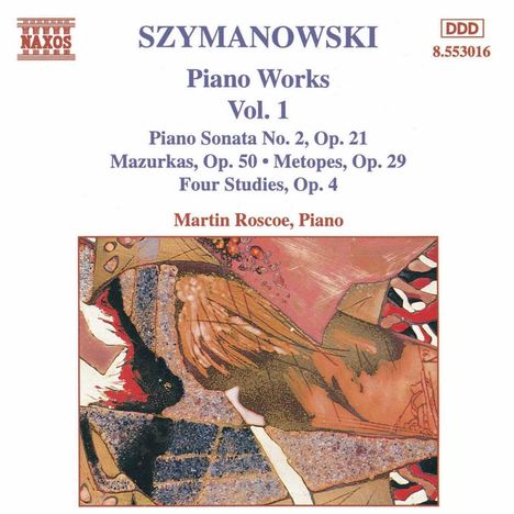 Karol Szymanowski (1882-1937): Sämtliche Klavierwerke Vol.1, CD