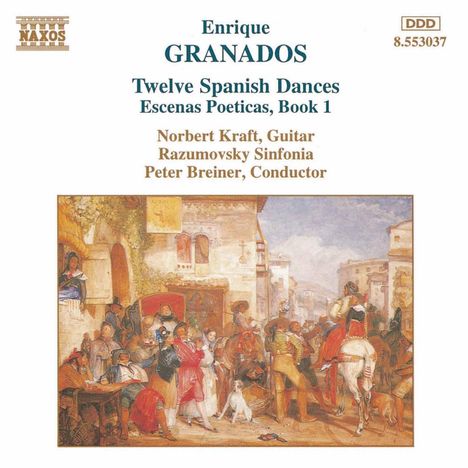 Enrique Granados (1867-1916): 12 Span.Tänze op.37 arr.f .Gitarre &amp; Orch., CD