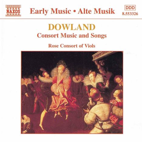 John Dowland (1562-1626): Consort Music &amp; Songs, CD