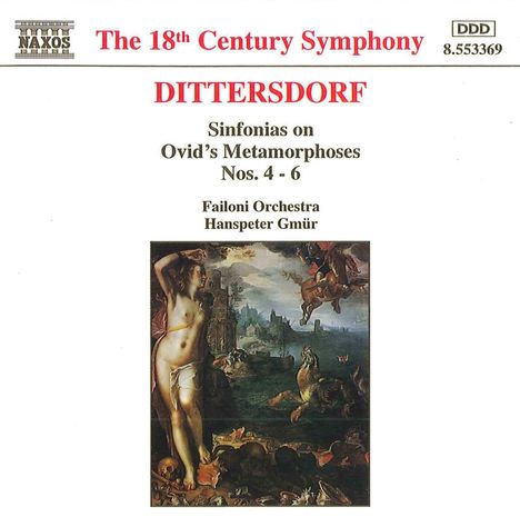 Karl Ditters von Dittersdorf (1739-1799): Symphonien Nr.4-6 nach Ovids "Metamorphosen", CD