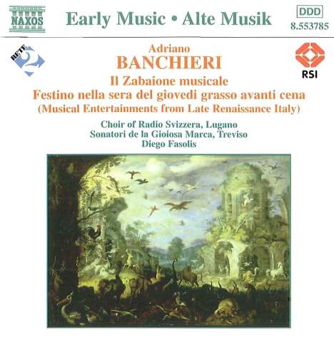 Adriano Banchieri (1567-1634): Il Zabaione musicale, CD